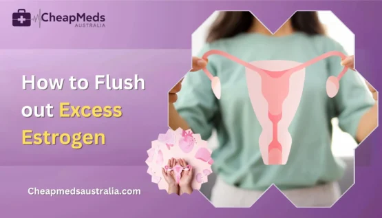 How to Flush out Excess Estrogen?