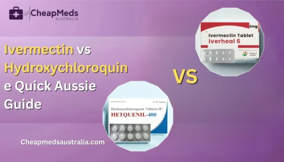 Ivermectin vs Hydroxychloroquine  Quick Aussie Guide